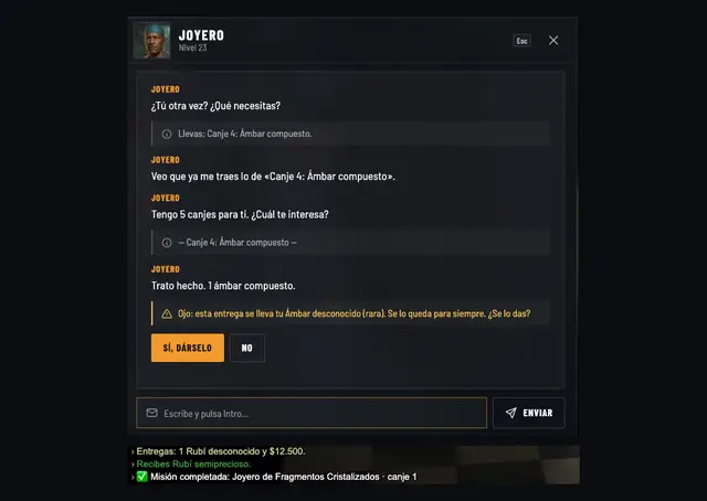 Antes de entregar una pieza rara, quien te hizo el encargo te avisa y te pregunta si se la das; y al entregar, el chat dice lo que se queda (abajo, con la interfaz clásica)